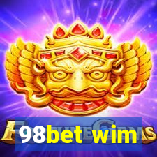 98bet wim